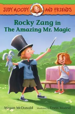 Judy Moody și prietenii: Rocky Zang în Uimitorul domn Magic - Judy Moody and Friends: Rocky Zang in the Amazing Mr. Magic