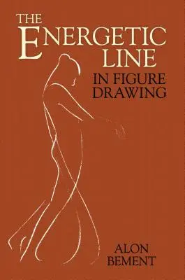 Linia energică în desenul figurii - The Energetic Line in Figure Drawing