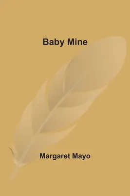 Copilul meu - Baby Mine