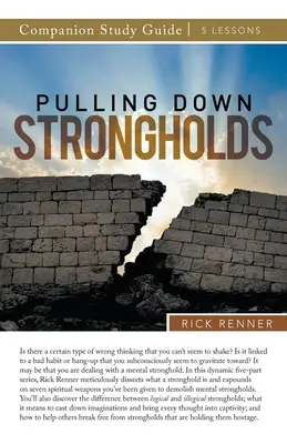 Ghid de studiu „Dărâmarea întăriturilor - Pulling Down Strongholds Study Guide