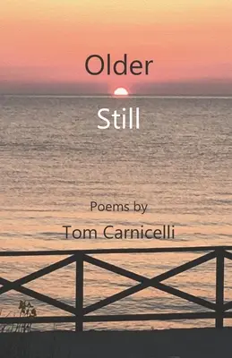 Încă mai bătrân - Older Still