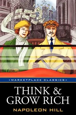Gândește-te și îmbogățește-te: Ediția clasică originală din 1937 - Think and Grow Rich: Original 1937 Classic Edition