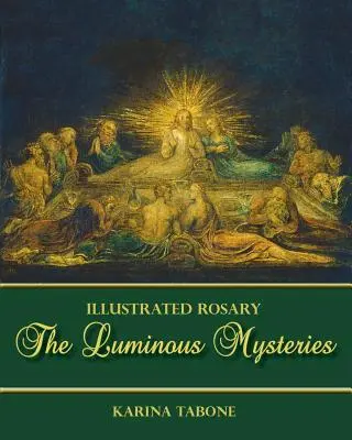 Misterele luminoase - The Luminous Mysteries