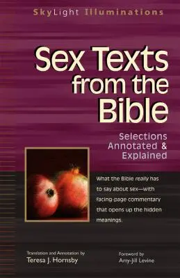 Sex Texts from the Bible: Selections Annotated & Explained (Selecții comentate și explicate) - Sex Texts from the Bible: Selections Annotated & Explained