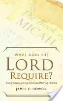 Ce cere Domnul? - What Does the Lord Require?