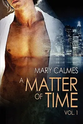 O chestiune de timp: Vol. 1 - A Matter of Time: Vol. 1