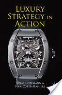 Strategia de lux în acțiune - Luxury Strategy in Action