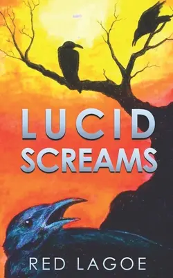 Strigăte lucide - Lucid Screams