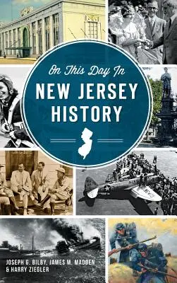 În această zi în istoria statului New Jersey - On This Day in New Jersey History