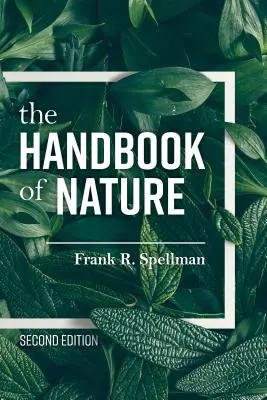 Manualul naturii, ediția a doua - The Handbook of Nature, Second Edition