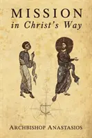 Misiunea în felul lui Hristos - Mission in Christ's Way