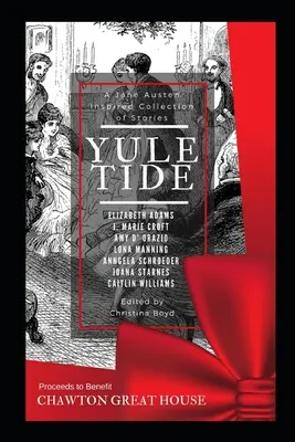 Yuletide: O colecție de povestiri inspirată de Jane Austen - Yuletide: A Jane Austen-Inspired Collection of Stories
