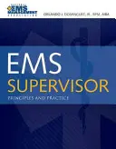 EMS Supervisor: Principii și practică - EMS Supervisor: Principles and Practice
