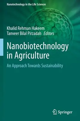 Nanobiotehnologia în agricultură: O abordare către durabilitate - Nanobiotechnology in Agriculture: An Approach Towards Sustainability