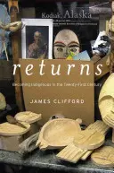 Reveniri: Devenirea indigenă în secolul XXI - Returns: Becoming Indigenous in the Twenty-First Century