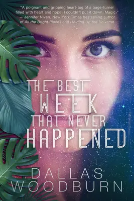 Cea mai frumoasă săptămână care nu s-a întâmplat niciodată - The Best Week That Never Happened