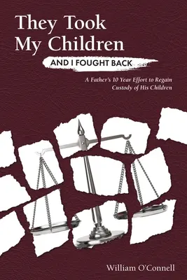 Ei mi-au luat copiii și eu am ripostat - They Took My Children And I Fought Back