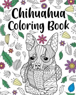 Cartea de colorat Chihuahua - Chihuahua Coloring Book