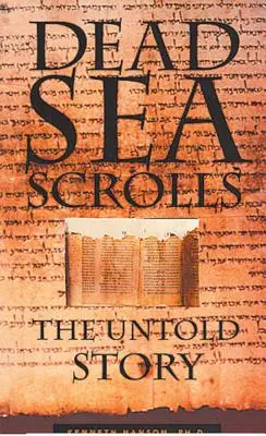 Manuscrisele de la Marea Moartă: Povestea nespusă - Dead Sea Scrolls: The Untold Story