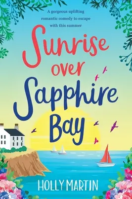 Răsărit de soare deasupra golfului Sapphire: Ediție tipărită mare - Sunrise over Sapphire Bay: Large Print edition