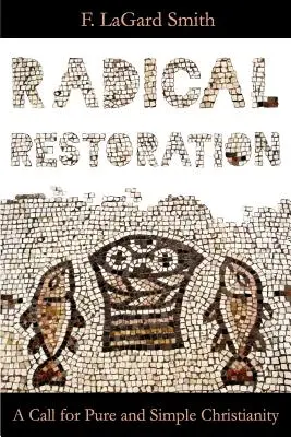 Restaurare radicală - Radical Restoration