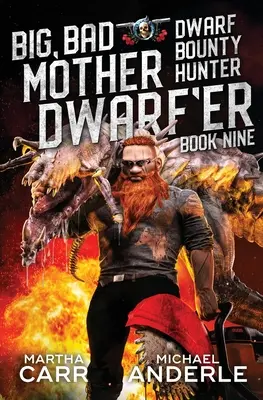 Marele, Răul Mama Dwarf'er - Big, Bad Mother Dwarf'er