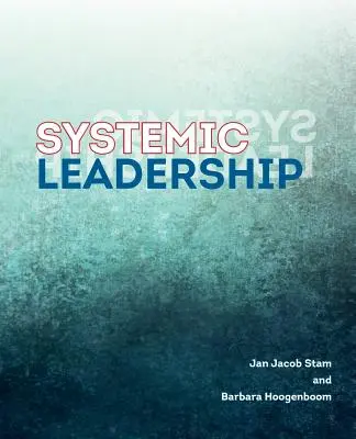 Leadership sistemic - Systemic Leadership