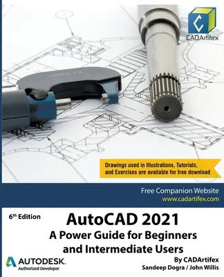 AutoCAD 2021: Un ghid puternic pentru începători și utilizatori intermediari - AutoCAD 2021: A Power Guide for Beginners and Intermediate Users