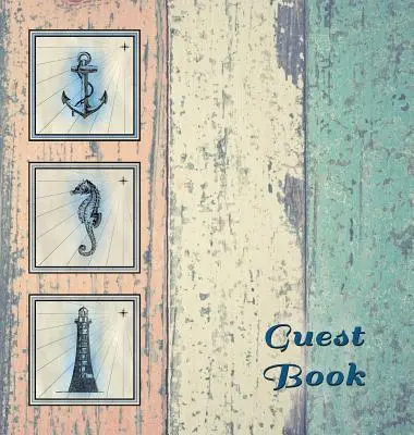 NAUTICAL GUEST BOOK (Hardcover), Cartea vizitatorilor, Cartea comentariilor oaspeților, Cartea oaspeților casei de vacanță, Cartea oaspeților casei de pe plajă, Cartea comentariilor vizitatorilor, Seaside - NAUTICAL GUEST BOOK (Hardcover), Visitors Book, Guest Comments Book, Vacation Home Guest Book, Beach House Guest Book, Visitor Comments Book, Seaside