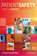 Siguranța pacientului 2e - Patient Safety 2e