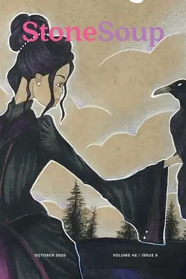 Revista Stone Soup: Octombrie 2020 - Stone Soup Magazine: October 2020