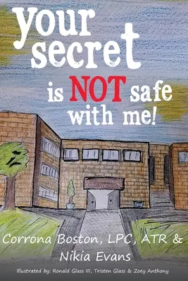 Secretul tău nu este în siguranță cu mine - Your Secret Is Not Safe With Me