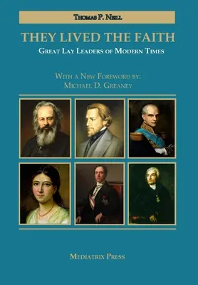 Ei au trăit credința: Mari lideri laici ai epocii moderne - They Lived the Faith: Great Lay Leaders of Modern Times