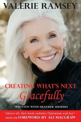 Crearea a ceea ce urmează: Gracefully - Creating What's Next: Gracefully