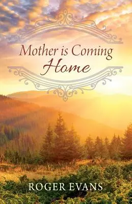 Mama se întoarce acasă - Mother is Coming Home