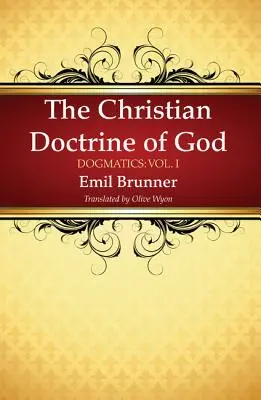 Doctrina creștină a lui Dumnezeu - The Christian Doctrine of God