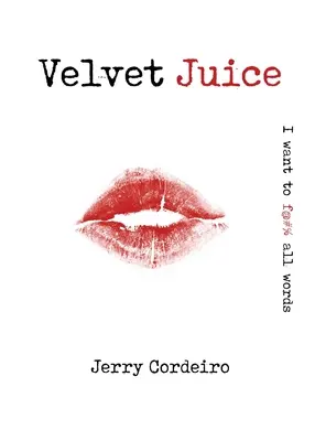 Suc de catifea - Velvet Juice