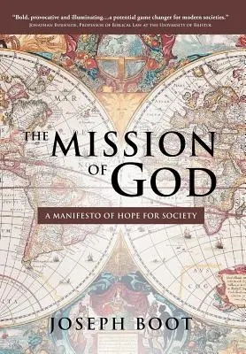 Misiunea lui Dumnezeu: Un manifest de speranță pentru societate - The Mission of God: A Manifesto of Hope for Society