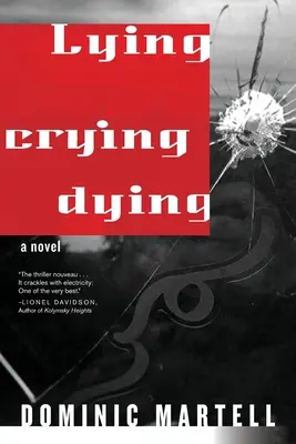 Minciuna Plânsul Moartea - Lying Crying Dying