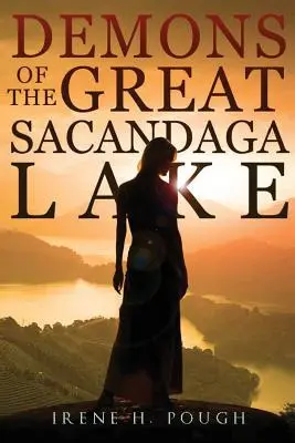 Demonii din Marele Lac Sacandaga - Demons of the Great Sacandaga Lake
