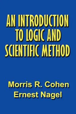O introducere în logică și metoda științifică - An Introduction to Logic and Scientific Method