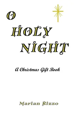 O noapte sfântă - O Holy Night
