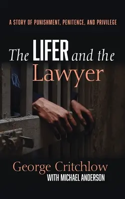 Liferul și avocatul - The Lifer and the Lawyer