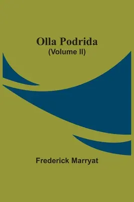 Olla Podrida (Volumul Ii) - Olla Podrida (Volume Ii)