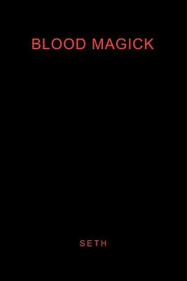 Magia sângelui - Blood Magick