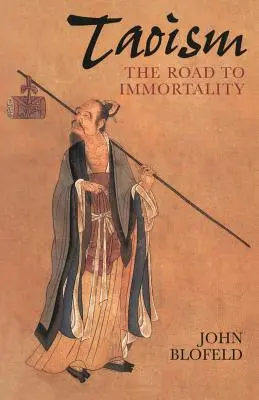Taoismul: Drumul spre nemurire - Taoism: The Road to Immortality