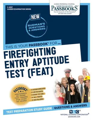 Test de aptitudini pentru intrarea în rândul pompierilor (FEAT) - Firefighter Entry Aptitude Test (FEAT)