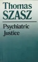 Justiția psihiatrică - Psychiatric Justice