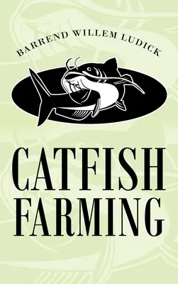 Creșterea peștilor pisică - Catfish Farming