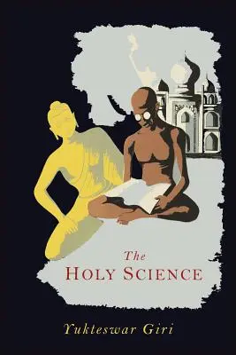 Știința sfântă - The Holy Science